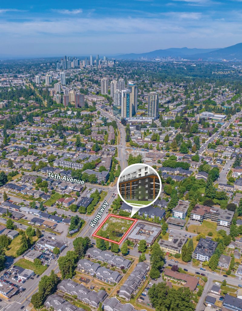 Purpose-Built Rental Site Awaiting 3rd Reading
7670 Kingsway, Burnaby, BC
25,256 SF Site | 6 Storey | 115 Rental Units
Prominently located on Kingsway in Burnaby
List Price $11,900,000 | $171 per Buildable Sq. Ft. 